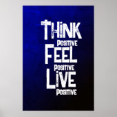 Denken Sie, Sie fühlen sich positiv Poster (Vorne)