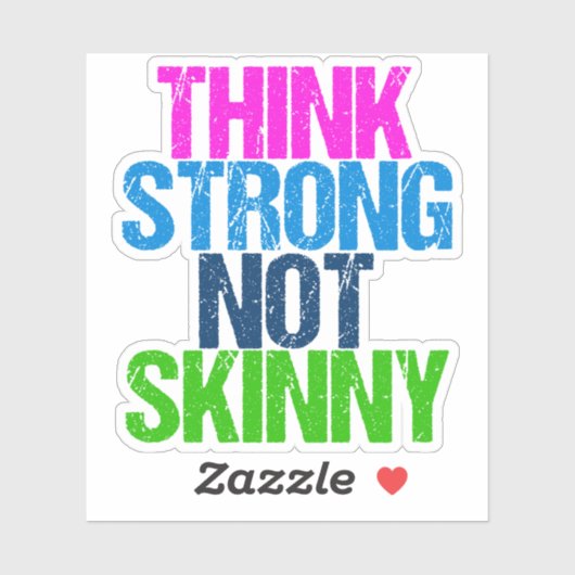 Denken Sie stark, nicht hässlich inspirierende Fit Aufkleber (Blatt)