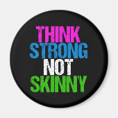 Denken Sie stark, nicht hässlich inspirierende Fit Magnet (Vorne)