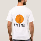 denken Sie T-Shirt (Rückseite)