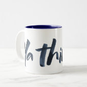 Denken Sie!  Tasse mit einer Einstellung. Bold Bru (Vorderseite Links)