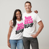 Denken Sie Typ je daran zu sterben? Funny Zitat T-Shirt (Unisex)