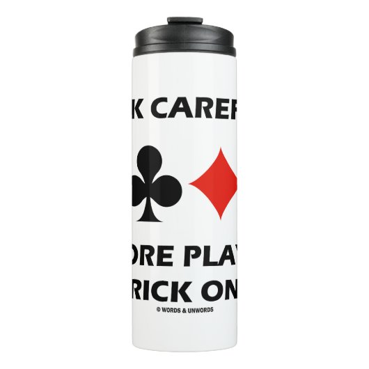 Denken Sie vorsichtig, bevor Sie Trick One Brick s Thermosbecher (Vorderseite)