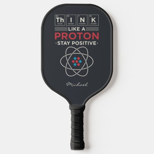 Denken Sie wie ein Proton Chemie Nerd Personalisie Pickleball Schläger (Vorderseite)
