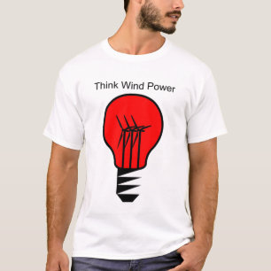 Denken Sie Wind-Power T-Shirt
