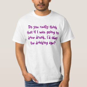 Denken Sie wirklich mich würden befolgen den T-Shirt