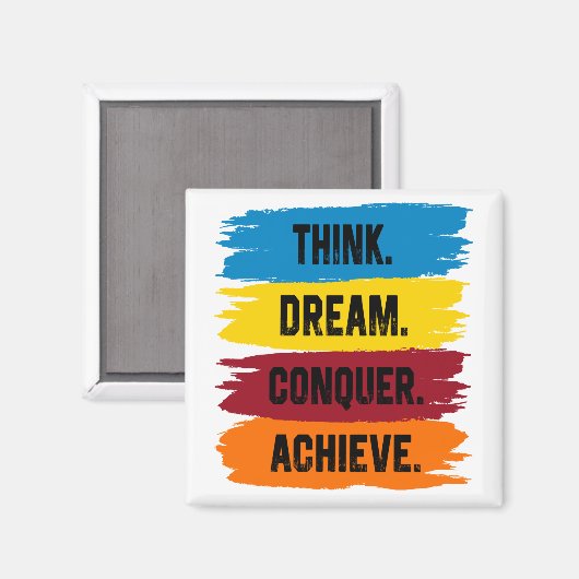 Denken, träumen, erobern, erreichen magnet (Vorderseite/Rückseite)