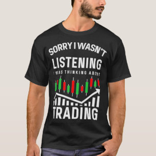 Denken über Handel - Funny Stock Investor T-Shirt