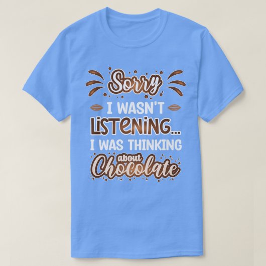 Denken über Schokolade Funny Chocolate Lover T-Shirt (Design vorne)