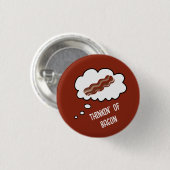 Denken' von Bacon Funny Button (Vorne & Hinten)