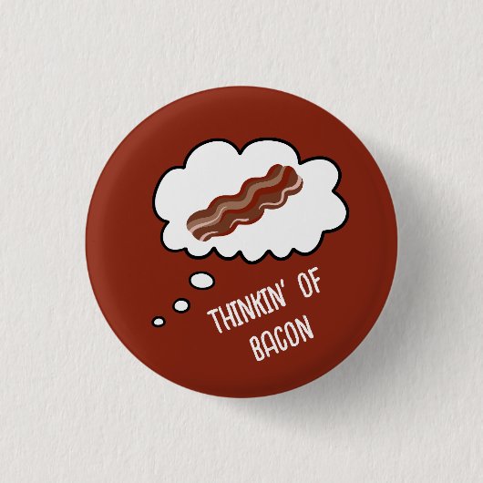 Denken' von Bacon Funny Button (Vorderseite)