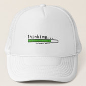 Denken… Warten Sie bitte Truckerkappe (Vorderseite)