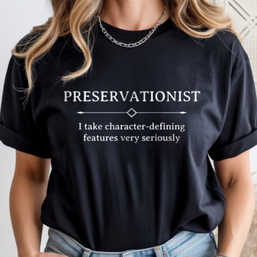 Denkmalschutz, Beruf des Denkmalschützers T-Shirt