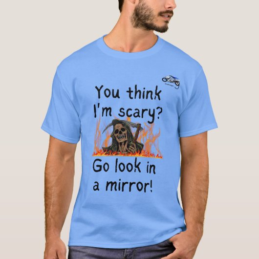 Denkst du, ich bin beängstigender T - Shirt? T-Shirt (Vorderseite)