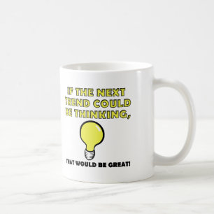 Denktrend Lustiger Becher oder Reisebecher Kaffeetasse