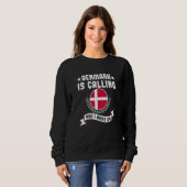 Denmark Is Calling And I Must Go Souvenirs Danish Sweatshirt (Vorne ganz)