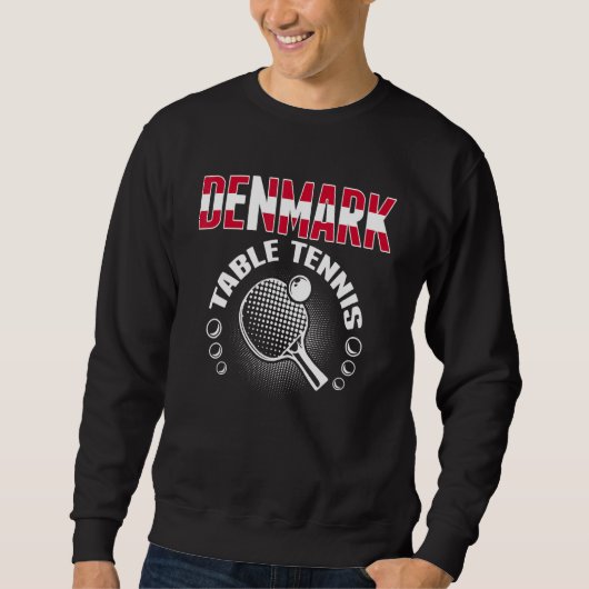 Denmark Table Tennis Support Danish Ping Pong Sweatshirt (Vorderseite)