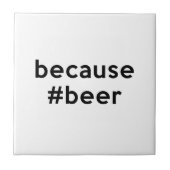 Denn Bier Fliese (Vorderseite)