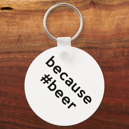 Denn Bier Schlüsselanhänger (Rückseite)