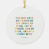 Denn Gott hat uns nicht gegeben | 2 Timothy 1:7 Keramik Ornament (Vorne)