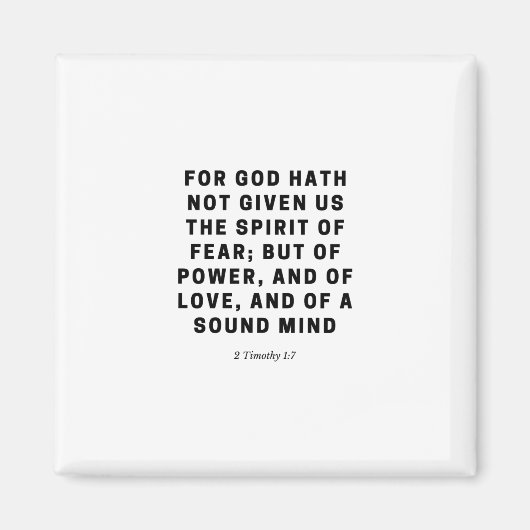 Denn Gott hat uns nicht gegeben | 2 Timothy 1:7 Magnet (Vorne)