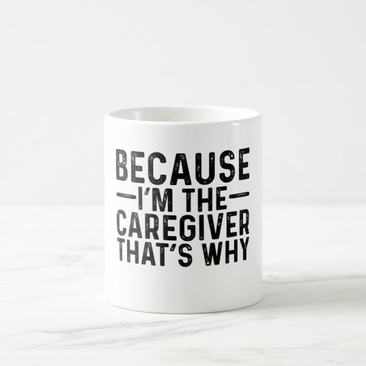 Denn ich bin der Betreuer, deshalb Kaffeetasse (Mittel)