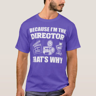 Denn Imhe Producerhats Why Movie Director retro T-Shirt