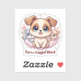 "Denn ist ein vierbeiniges Wort" Niedliches Welpen Aufkleber