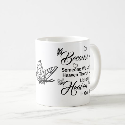 Denn jemand, den wir Liebe haben, ist im Himmel Kaffeetasse (VorderseiteRechts)