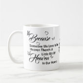  Denn jemand, den wir Liebe haben, ist im Himmel Kaffeetasse (Links)