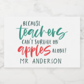 Denn Lehrer können nicht allein mit Äpfeln überleb Schaumweinetikett (Einzelnes Label)