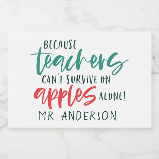 Denn Lehrer können nicht allein mit Äpfeln überleb Schaumweinetikett (Einzelnes Label)