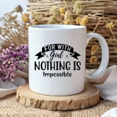 Denn mit Gott ist nichts Christlich Kaffeetasse