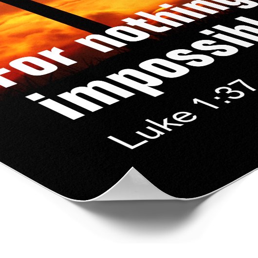 Denn nichts wird mit Gott unmöglich sein. Poster (Ecke)