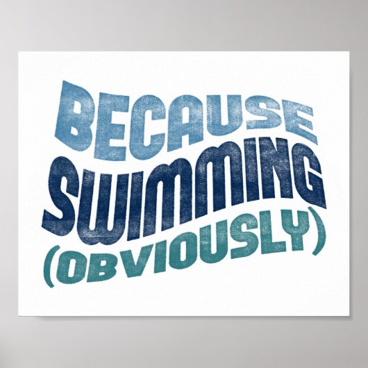 Denn Schwimmplakat - Funny Swimmer Typografie Poster (Vorne)