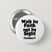 Denn wir gehen durch den Glauben, nicht durch den  Button (Vorne & Hinten)