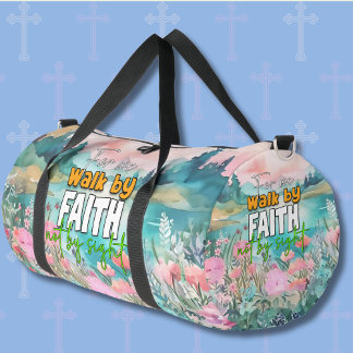 Denn wir gehen durch den Glauben, nicht durch die Duffle Bag