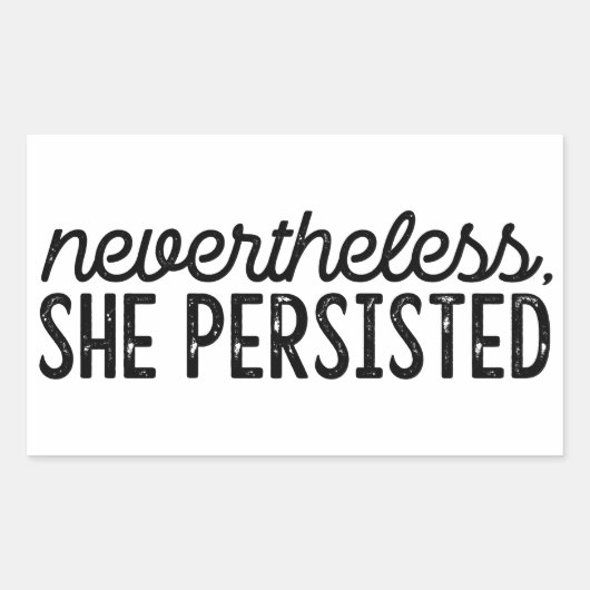 Dennoch beharrte sie darauf, rechteckiger aufkleber (Vorderseite)