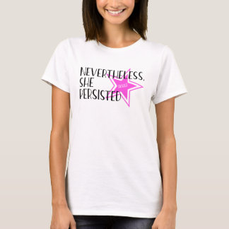 Dennoch beharrte sie darauf, T-Shirt