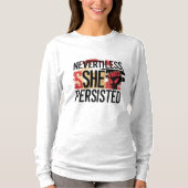 Dennoch beharrte sie darauf, T-Shirt (Vorderseite)