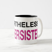 Dennoch bestand sie (2) fort zweifarbige tasse (VorderseiteRechts)