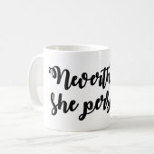Dennoch bestand sie fort kaffeetasse (Vorderseite Links)