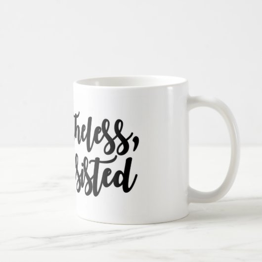 Dennoch bestand sie fort kaffeetasse (Rechts)