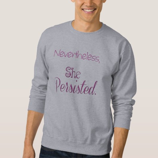 Dennoch bestand sie fort sweatshirt (Vorderseite)