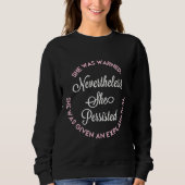 Dennoch bestand sie fort sweatshirt (Vorderseite)