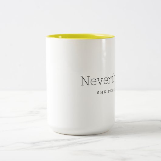 Dennoch bestand sie fort zweifarbige tasse (Mittel)