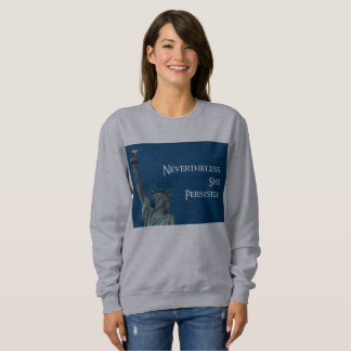 Dennoch bestand sie Freiheits-Sweatshirt fort Sweatshirt