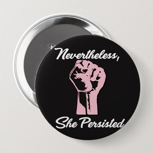 Dennoch bestand sie Protest widersteht Knopf fort Button (Vorne & Hinten)