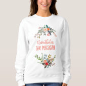 Dennoch bestand sie Sweatshirt fort (Vorderseite)