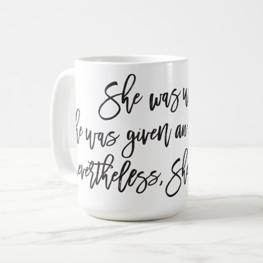 Dennoch bestand sie Tasse fort (Vorderseite Links)